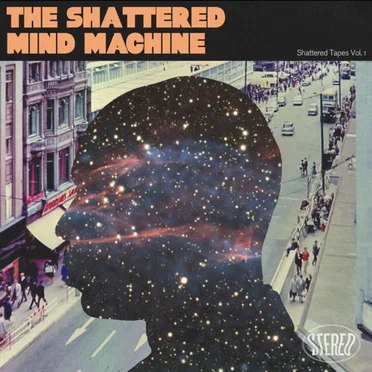 Shattered Tapes Vol. 1