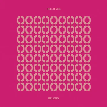 Belong by Hello Yes - album cover