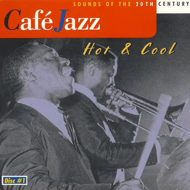 Café Jazz: Hot & Cool by Various Artists - album cover