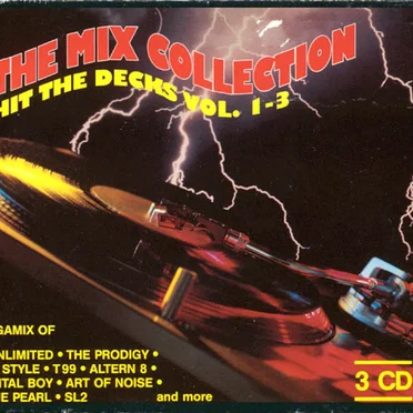 The Mix Collection: Hit the Decks, Vol. 1-3 by Various Artists - album cover