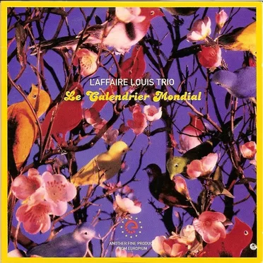 Le Calendrier mondial by L’Affaire Louis’ Trio - album cover