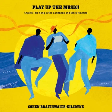 Play Up the Music! by Cohen Braithwaite-Kilcoyne - album cover