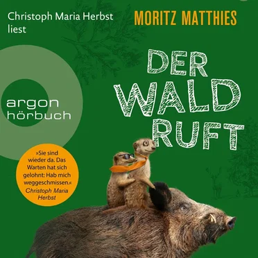 Der Wald ruft - Erdmännchen-Krimi, Band 6 by Christoph Maria Herbst - album cover