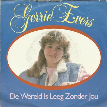 De wereld is leeg zonder jou by Gerrie Evers - album cover