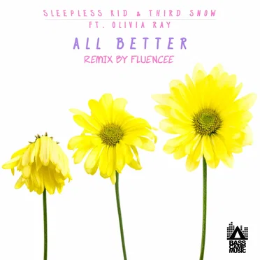 All Better (Fluencee remix)