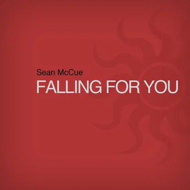 Falling for You by Sean McCue - album cover