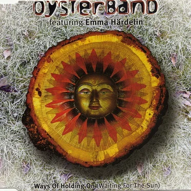 Ways of Holding On (Waiting for the Sun)