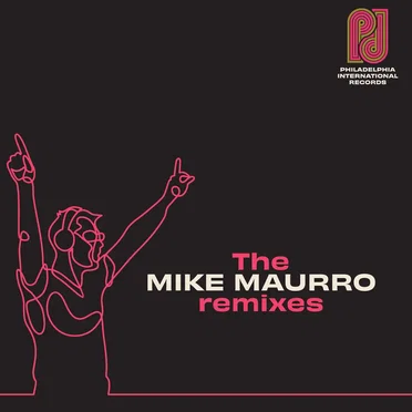 Philadelphia International Records: The Mike Maurro Remixes by Various Artists - album cover