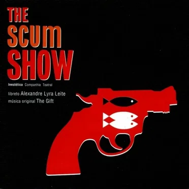 The Scum Show