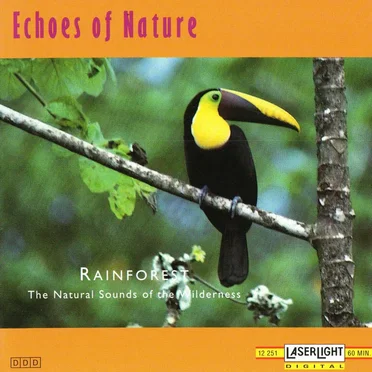 Rainforest — The Natural Sounds of the Wilderness