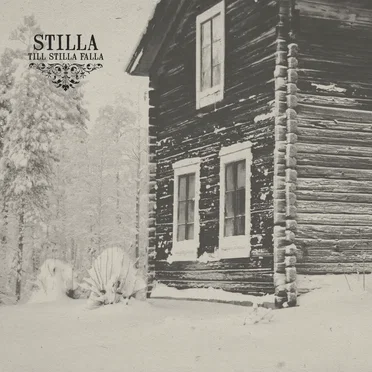 Till stilla falla by Stilla - album cover