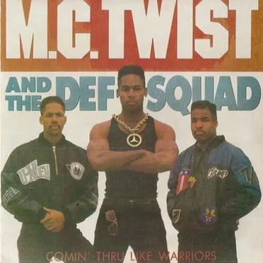 Comin’ Thru Like Warriors by M.C. Twist & The Def Squad - album cover