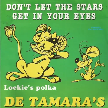 Don’t Let the Stars Get in Your Eyes / Loekie’s Polka