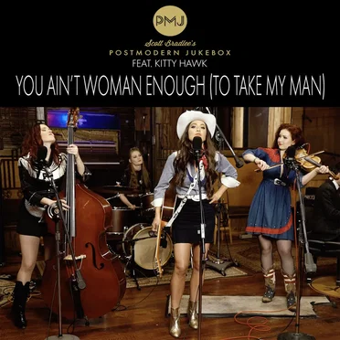 You Ain’t Woman Enough (To Take My Man)