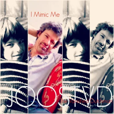 I Mimic Me by JoosTVD - album cover