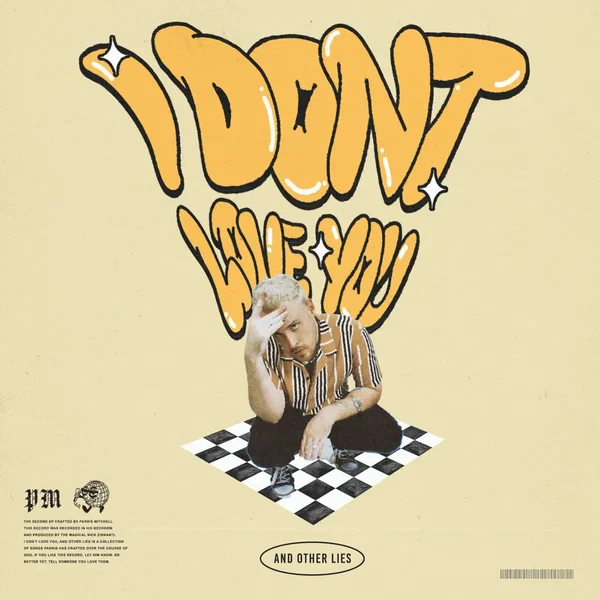 I Don’t Love You, and Other Lies