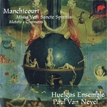 Missa Veni Sancte Spiritus / Motets / Chansons