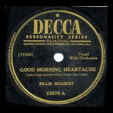 Good Morning Heartache / No Good Man