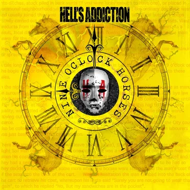 9 O’Clock Horses by Hell's Addiction - album cover