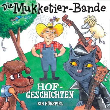 Hofgeschichten by Die Mukketier-Bande - album cover