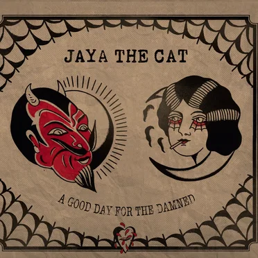 A Good Day for the Damned by Jaya the Cat - album cover
