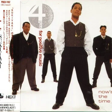 Now’s the Time by 4PM: For Positive Music - album cover
