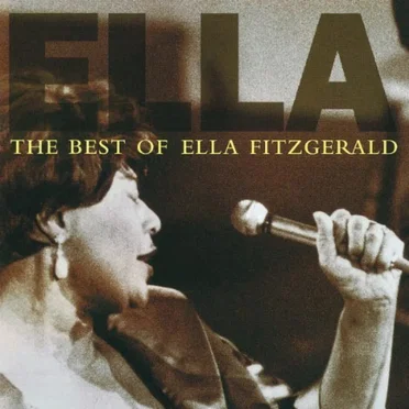 Ella: The Best of Ella Fitzgerald