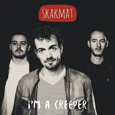 I’m a Creeper by Skakmat - album cover