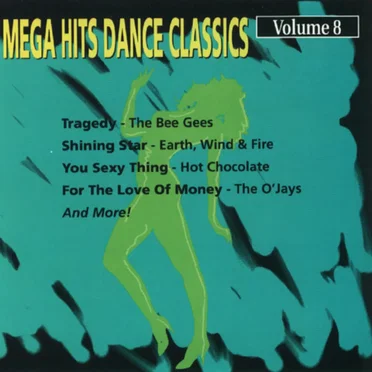 Mega Hits Dance Classics, Volume 8 by Various Artists - album cover