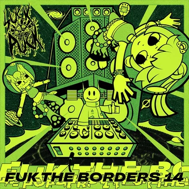 FUK THE BORDERS vol.14 by Various Artists - album cover
