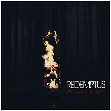 We All Die The Same by Redemptus - album cover