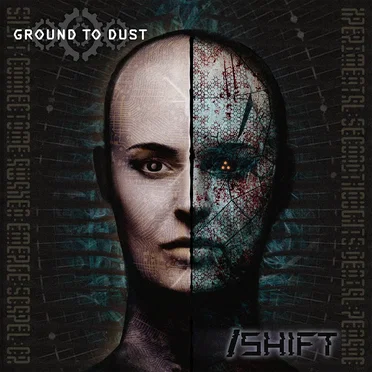 /Shift by Ground to Dust - album cover