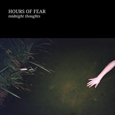 Midnight Thoughts by Hours Of Fear - album cover