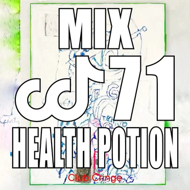 CRINGE MIX #71 by HEALTH POTION - album cover