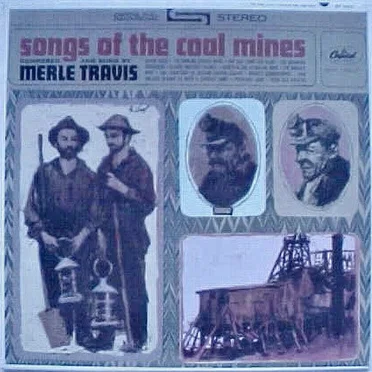 Songs of the Coal Mines