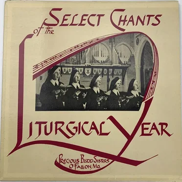 Select Chants of the Liturgical Year