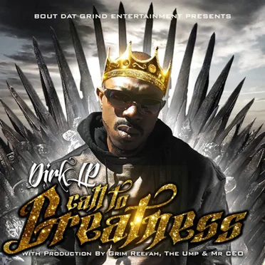 Dirk LP - "Call to Greatness" by Dirk LP - album cover