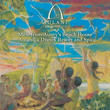 Mele From Aunty’s Beach House Aulani, a Disney Resort and Spa by Various Artists - album cover