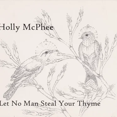 Let No Man Steal Your Thyme