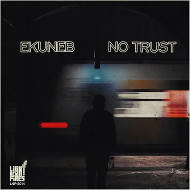 No Trust by Ekuneb - album cover