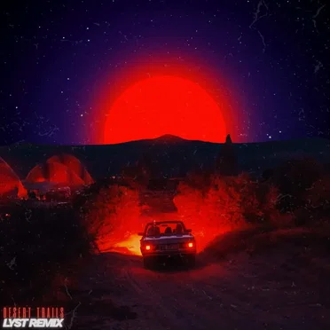 Desert Trails (Lyst Remix)