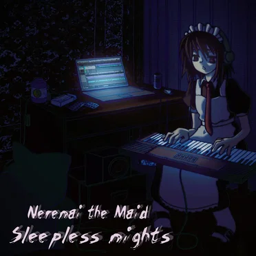 Sleepless Nights by Nerenai the Maid - album cover