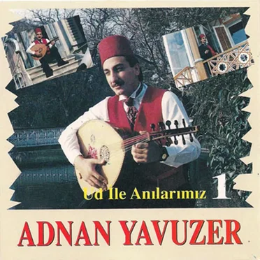 Ud İle Anılarımız 1
