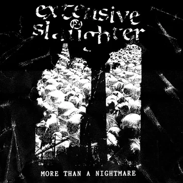 More Than A Nightmare by Extensive Slaughter - album cover