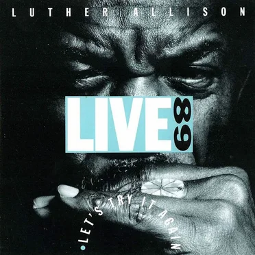 Let's Try It Again by Luther Allison - album cover