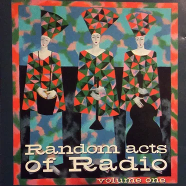 Random Acts of Radio: Volume 1 by Various Artists - album cover