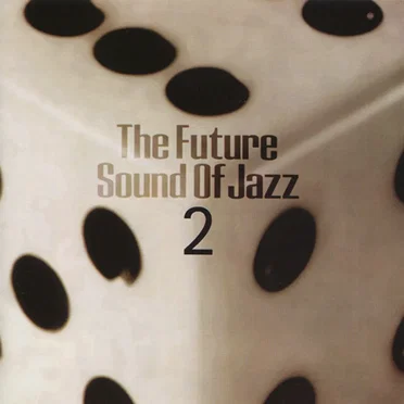 The Future Sound of Jazz 2 by Various Artists - album cover