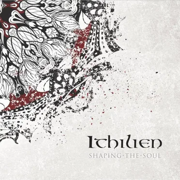 Shaping the Soul by Ithilien - album cover