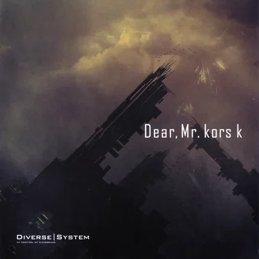 Dear, Mr. kors k by Diverse System - album cover