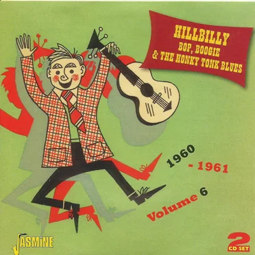 Hillbilly Bop, Boogie & The Honky Tonk Blues, Volume 6 by Various Artists - album cover